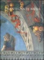I Mantegna di Brera edito da Mondadori Electa