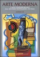 Arte moderna. L'arte contemporanea dal secondo dopoguerra ad oggi vol.40 edito da Editoriale Giorgio Mondadori