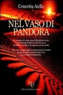 Nel vaso di Pandora di Concetta Aiello edito da L'Autore Libri Firenze