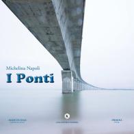 I ponti di Michelina Napoli edito da Kimerik
