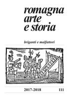 Romagna. Arte e storia (2017-2018) vol.111 edito da Il Ponte Vecchio
