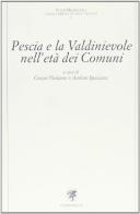 Pescia e la Valdinievole nell'età dei comuni edito da Edizioni ETS