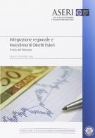 Integrazione regionale e investimenti diretti esteri. Il caso del Mercosur di Lara Ignacio F. edito da EDUCatt Università Cattolica