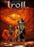 Il dragone della fortezza. Troll vol.2 di Joann Sfar, Jean-David Morvan, Olivier G. Boiscommun edito da Edizioni BD