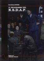 Il programma del N.S.D.A.P. di Gottfried Feder edito da Thule Italia