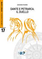 Dante e Petrarca. Il duello di Giovanni Fighera edito da La Nuova Bussola Quotidiana