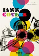 Jazz covers. Ediz. inglese, francese e tedesca di Joaquim Paulo edito da Taschen