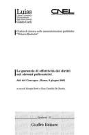 Le garanzie di effettività dei diritti nei sistemi policentrici. Atti del Convegno (Roma, 9 giugno 2003) edito da Giuffrè
