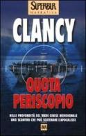 Quota periscopio di Tom Clancy edito da Rizzoli