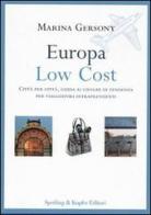 Europa low cost di Marina Gersony edito da Sperling & Kupfer
