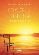 Pensieri in libertà di Bruno Palamara edito da Booksprint