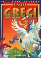 I miti greci di Cristina Cappa Legora edito da Fabbri