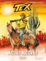 Tex. Aguas negras di Pasquale Ruju edito da Sergio Bonelli Editore