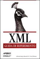 XML. Guida di riferimento di Elliotte R. Harold, W. Scott Means edito da Apogeo