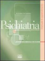 Psichiatria. Manuale di apprendimento. Con CD-ROM di Riccardo Pettorossi edito da Centro Scientifico Editore