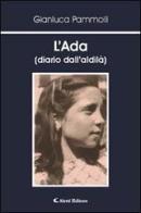 L' Ada (diario dall'aldilà) di Gianluca Pammolli edito da Aletti