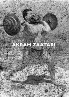 Akram Zaatari. The uneasy subject. Ediz. inglese e spagnola di Juan V. Aliaga, Stuart Comer, Mark Westmoreland edito da Charta