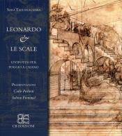 Leonardo & le scale. Ipotesi per Poggio a Caiano di Sara Taglialagamba edito da CB Edizioni