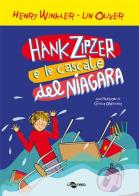 Hank Zipzer e le cascate del Niagara vol.1 di Henry Winkler, Lin Oliver edito da Uovonero