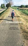 Il mio viaggio. (Parole e versi) di Pasquale Mesolella edito da Pentalinea