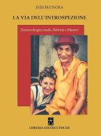 Via dell'introspezione di Ines Buonora edito da Psiche