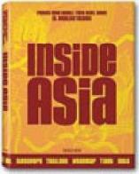 Inside Asia. Ediz. inglese, francese e tedesca vol.1 di Reto Guntli, Sunil Sethi edito da Taschen
