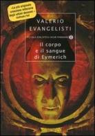 Il corpo e il sangue di Eymerich di Valerio Evangelisti edito da Mondadori