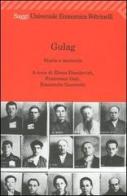 Gulag. Storia e memoria edito da Feltrinelli