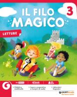 Il filo magico. Per la 3ª classe elementare. Con ebook. Con espansione online edito da Giunti Scuola