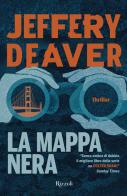 La mappa nera di Jeffery Deaver edito da Rizzoli