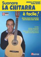 Suonare la chitarra è facile! di Angelo Ottaviani, Fabio Vetro edito da Dantone Edizioni e Musica