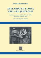 Abelardo ed Eloisa-Abelard ?i Heloise di Angelo Manitta edito da Il Convivio