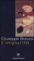 L' impurità di Giuseppe Bonura edito da Passigli