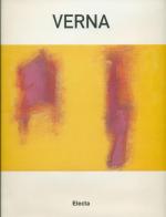Verna. Opere (1959-1998). Catalogo della mostra (Conegliano, 19 dicembre 1998-31 gennaio 1999) edito da Electa Mondadori