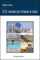 102 splendori d'Italia in versi di Franco Leone edito da Aletti