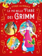 Le più belle fiabe dei Grimm. Ediz. a colori di Jacob Grimm, Wilhelm Grimm edito da Grillo Parlante