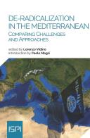 De-radicalization in the Mediterranean. Comparing challenges and approaches edito da Ledizioni