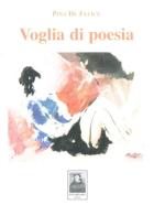 Voglia di poesia di Pina De Felice edito da Città del Sole Edizioni