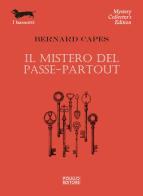 Il mistero del passe-partout di Bernard Capes edito da Polillo