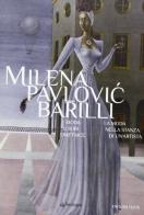 Milena Pavlovic Barilli. La moda nella stanza di un'artista edito da Pendragon