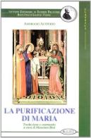 La purificazione di Maria di Ambrogio Autperto edito da Aleph Editrice