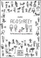 Acid street di Condre edito da Freaks Edizioni