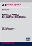 Manuale pratico del nuovo condominio di Giuseppe Cassano edito da Maggioli Editore