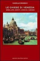 Le chiese di Venezia di Marcello Brusegan edito da Newton Compton