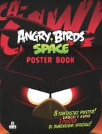 Angry birds space. Poster book. Con poster edito da Magazzini Salani