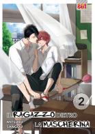 Il ragazzo dietro la mascherina vol. 2 di Mitsuru Sango edito da Magic Press