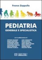 Pediatria generale e specialistica di Franco Zappulla edito da Esculapio