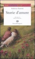 Storie d'amore di Roberto Piumini edito da Einaudi Ragazzi