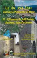 Le vie del sale dal basso Piemonte al mare vol.7 edito da Studio Cartografico Italiano