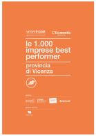 Le 1000 imprese best performer 2023. Provincia di Vicenza edito da Post Editori